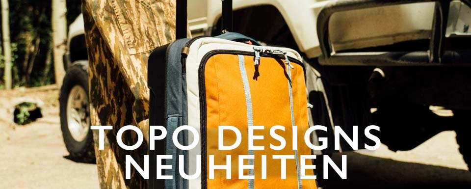 Topo Designs, neue Saison, neue Styles