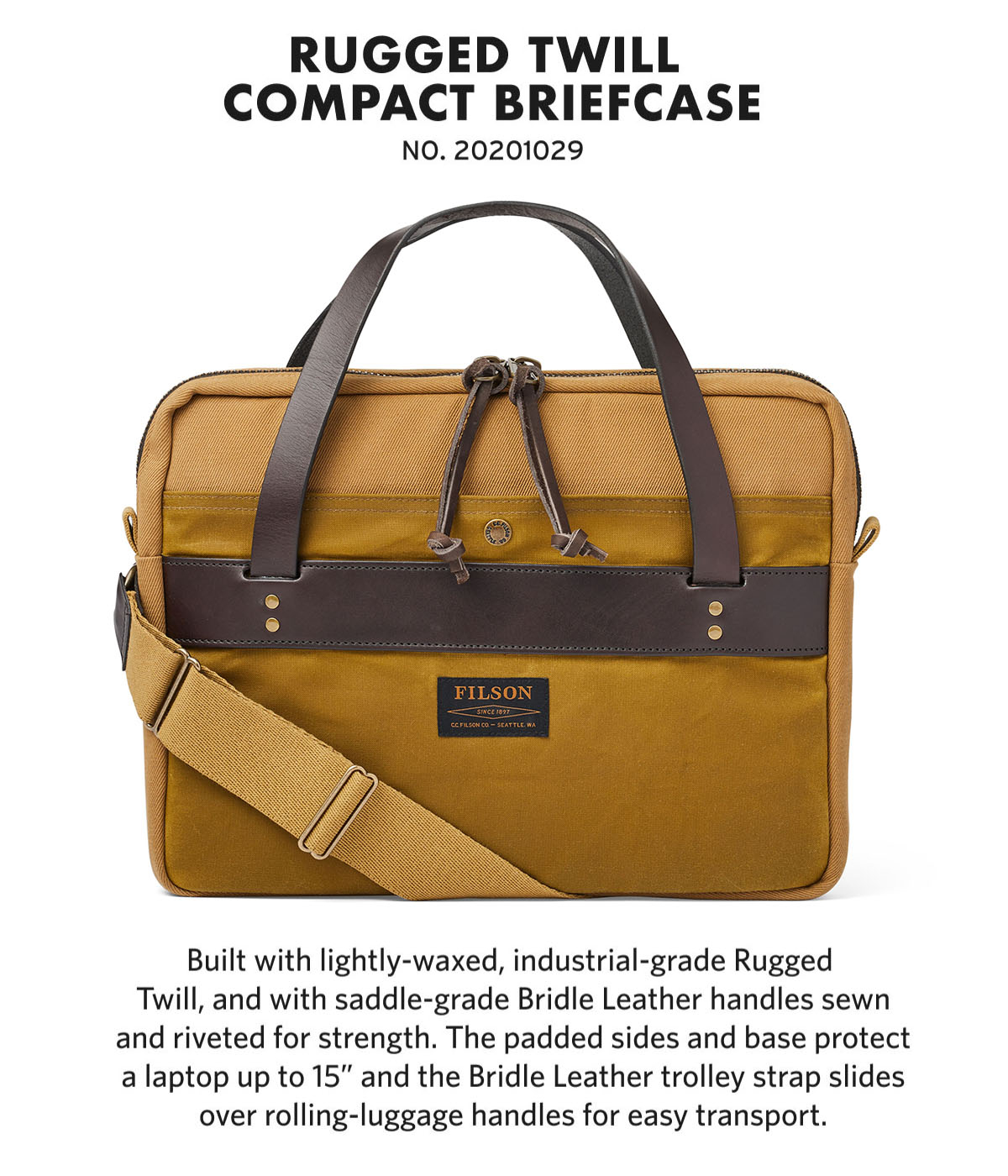 Filson Compact Briefcase Tan, Entworfen und gewebt aus Rugged Twill, Filsons langlebigstem und strapazierfähigstem Gepäckstoff.